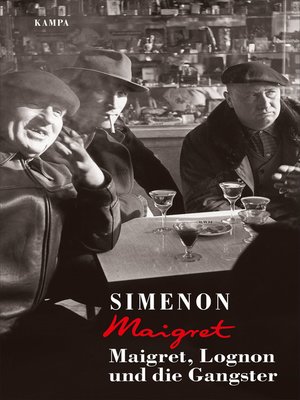 cover image of Maigret, Lognon und die Gangster